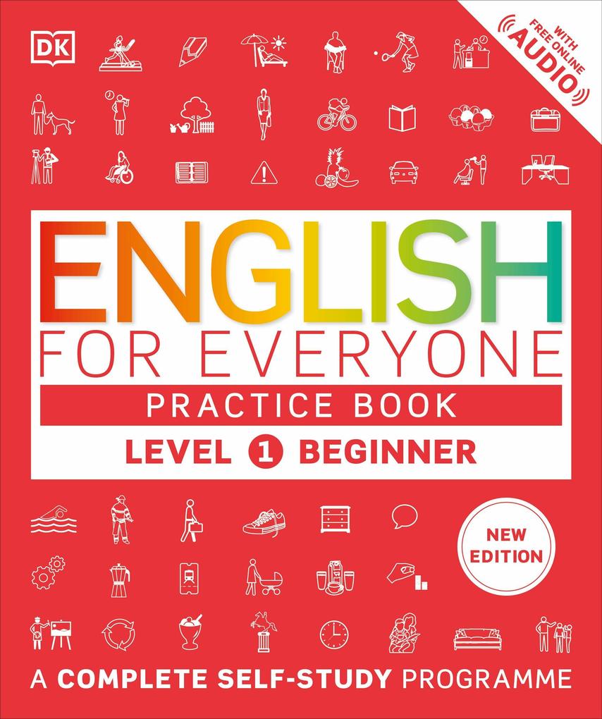 Dorling Kindersley Ltd. English For Everyone Practice Book Level 1 Beginner