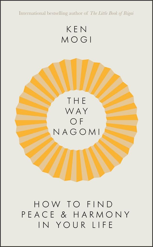 Quercus Publishing Plc The Way Of Nagomi
