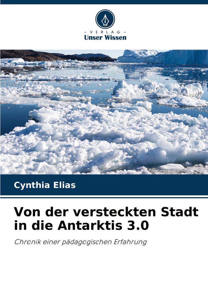 Von der versteckten Stadt in die Antarktis 3.0