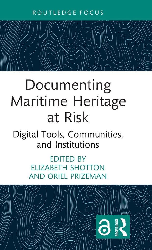 Documenting Maritime Heritage at Risk