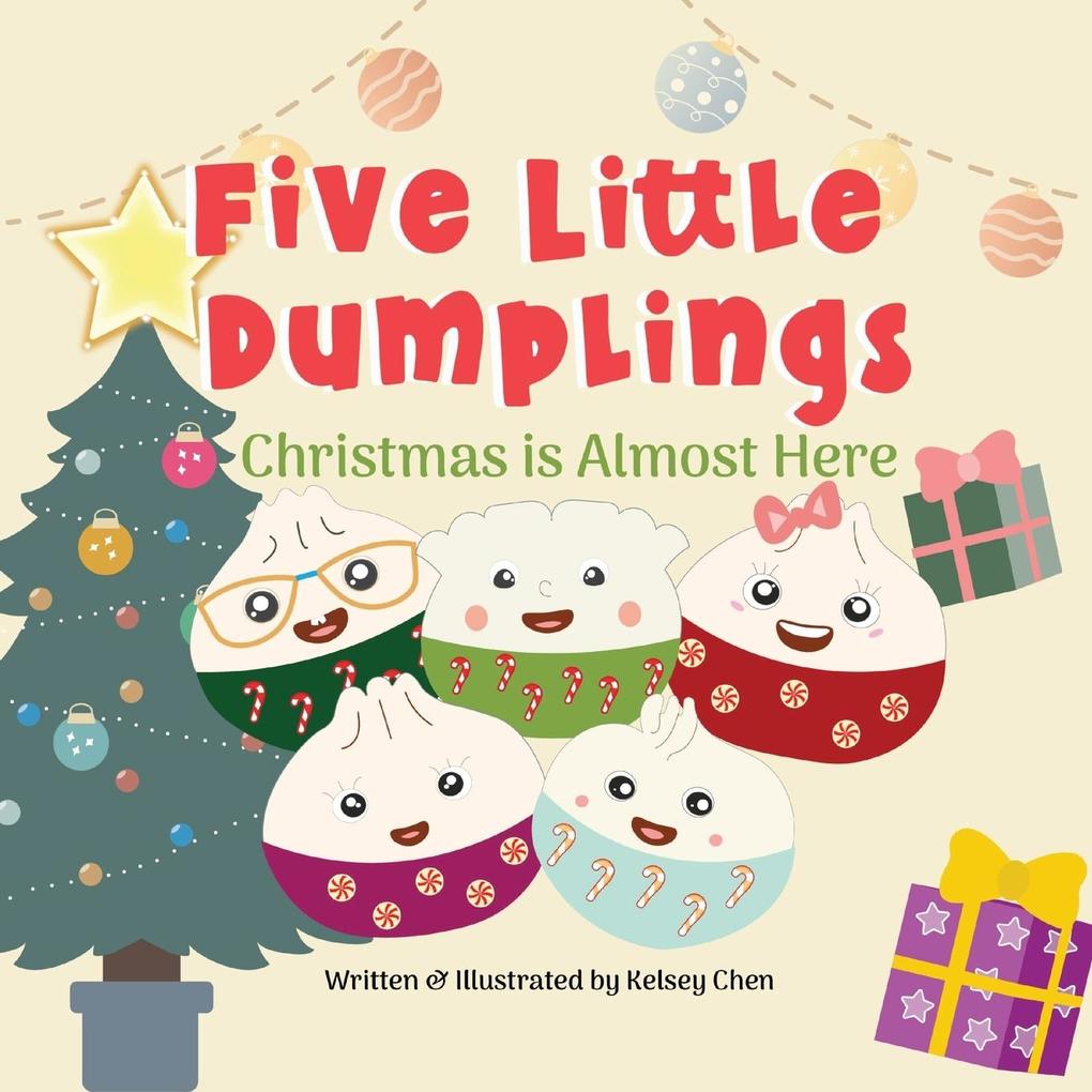 Five Little Dumplings Christmas is Almost Here