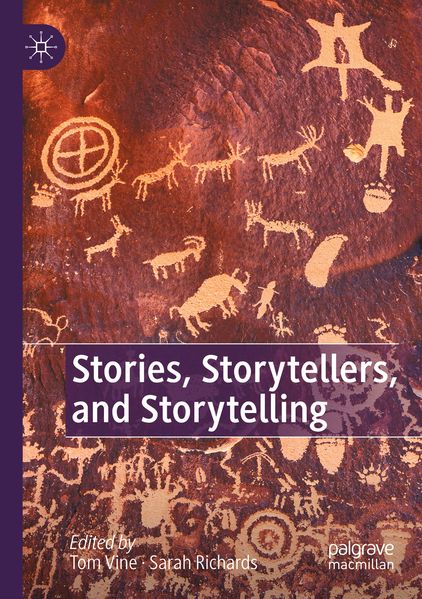 Stories Storytellers and Storytelling