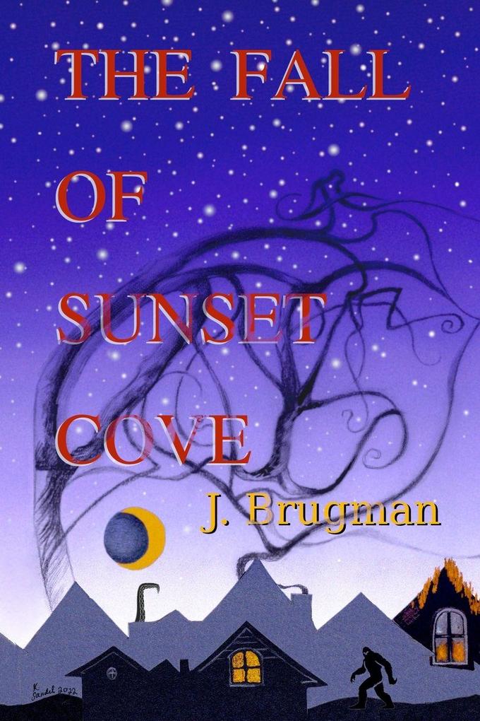 The Fall of Sunset Cove