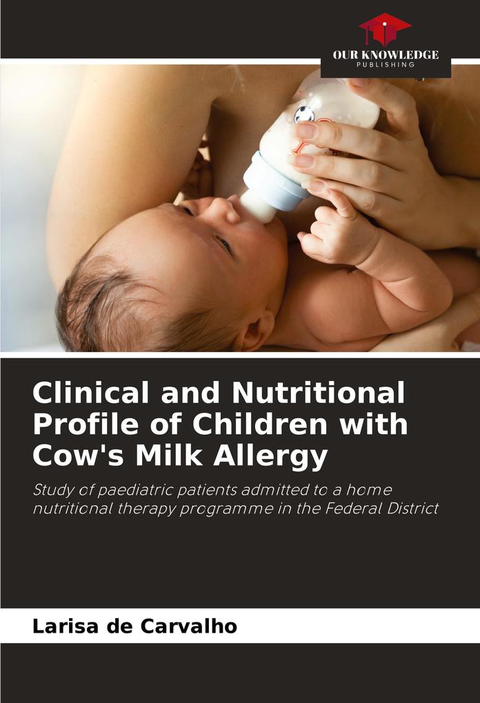 Clinical and Nutritional Profile of Children with Cow's Milk Allergy