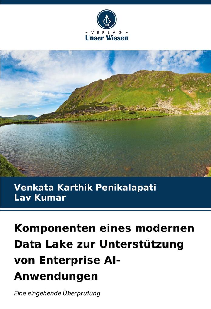 Komponenten eines modernen Data Lake zur Unterstützung von Enterprise AI-Anwendungen