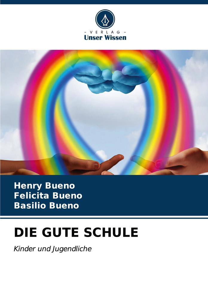 DIE GUTE SCHULE
