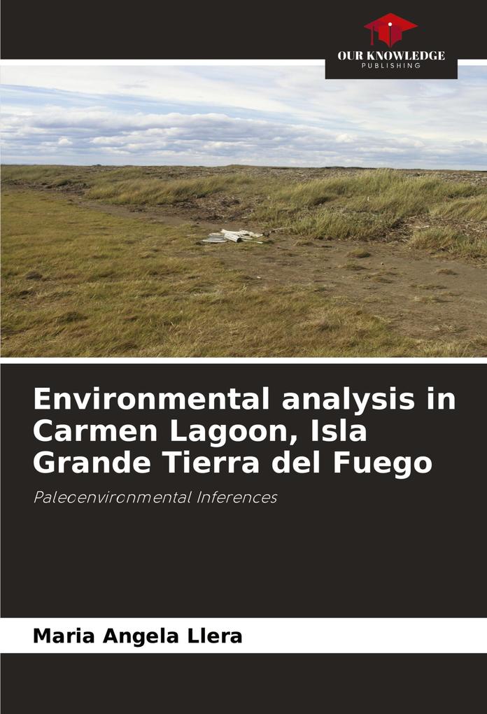 Environmental analysis in Carmen Lagoon Isla Grande Tierra del Fuego