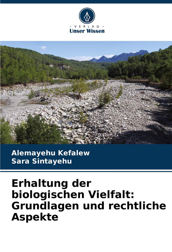 Erhaltung der biologischen Vielfalt: Grundlagen und rechtliche Aspekte