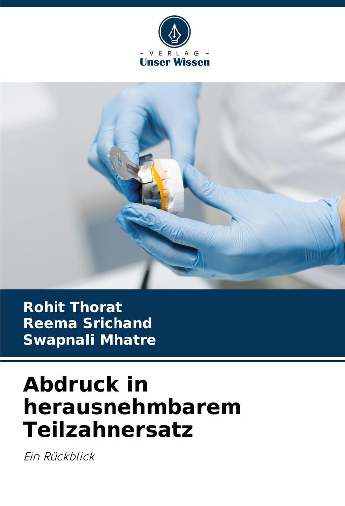 Abdruck in herausnehmbarem Teilzahnersatz
