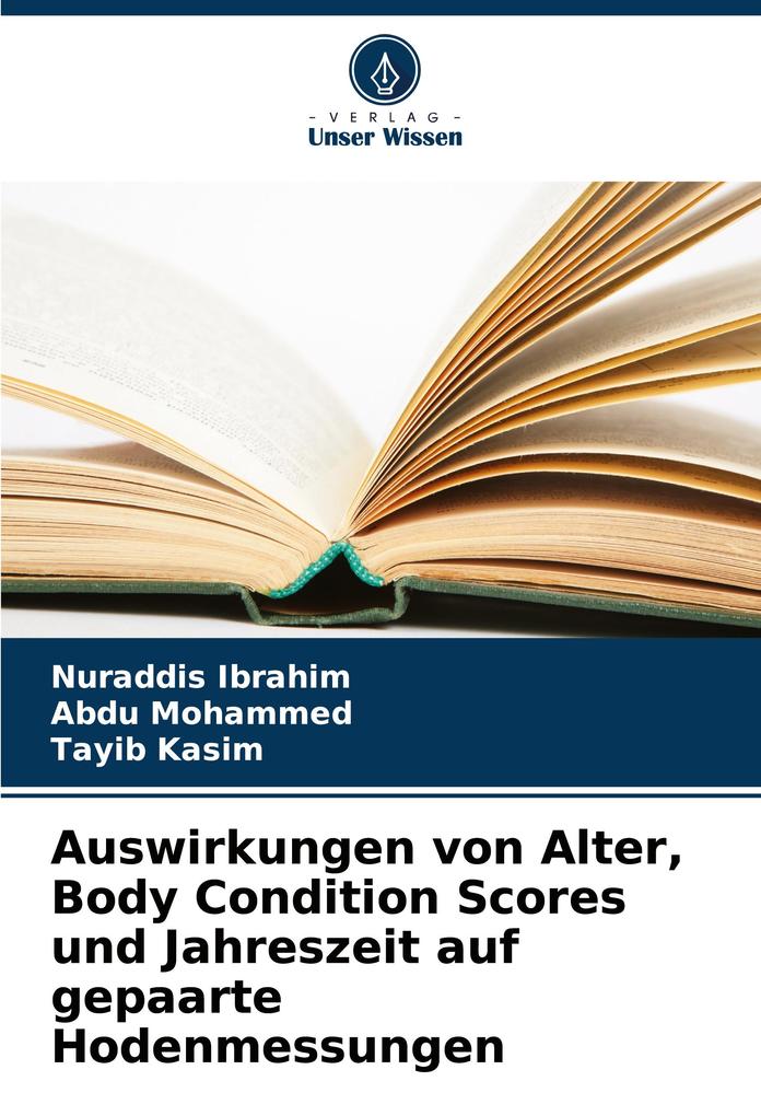 Auswirkungen von Alter Body Condition Scores und Jahreszeit auf gepaarte Hodenmessungen