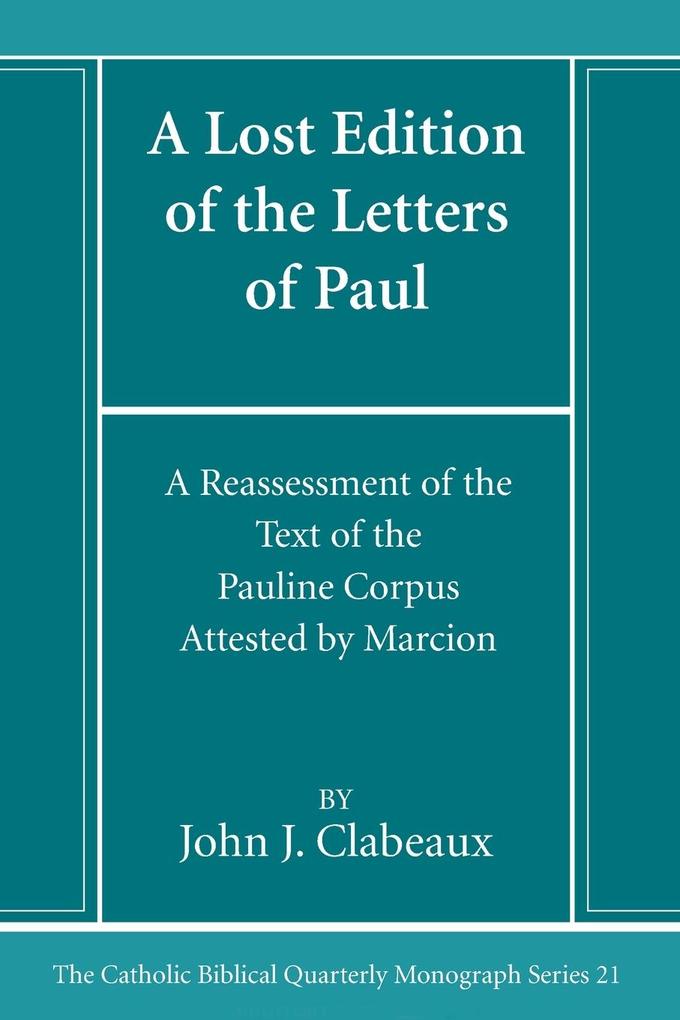 A Lost Edition of the Letters of Paul