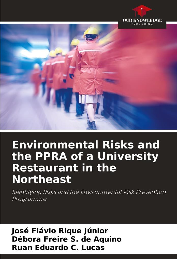Environmental Risks and the PPRA of a University Restaurant in the Northeast