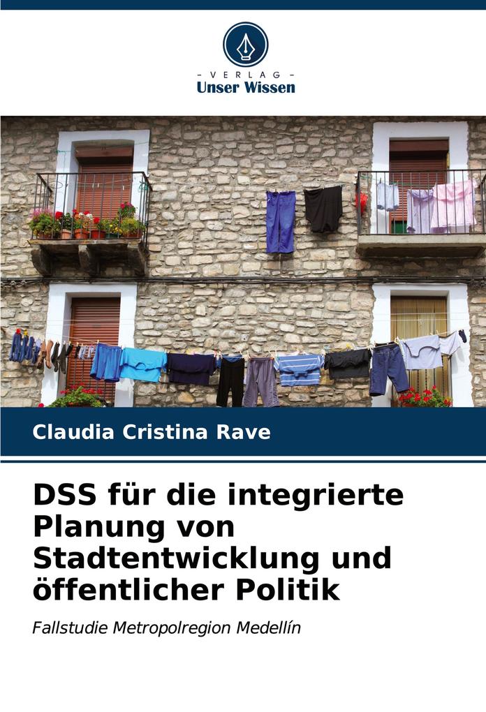 DSS für die integrierte Planung von Stadtentwicklung und öffentlicher Politik