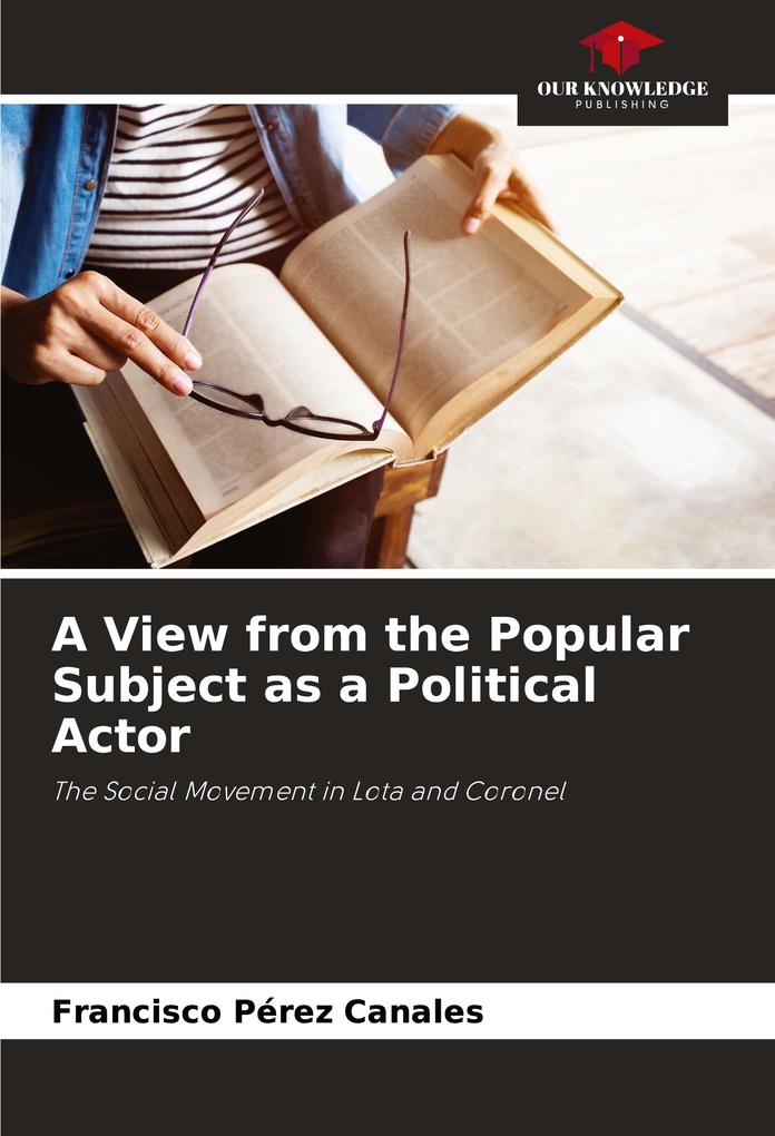 A View from the Popular Subject as a Political Actor