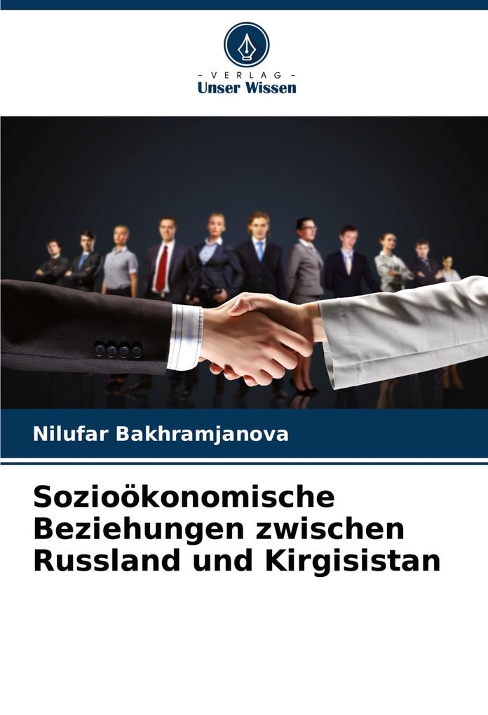 Sozioökonomische Beziehungen zwischen Russland und Kirgisistan
