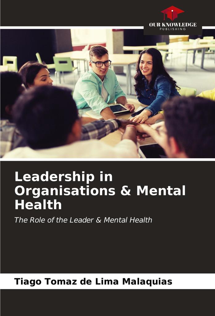 Leadership in Organisations & Mental Health