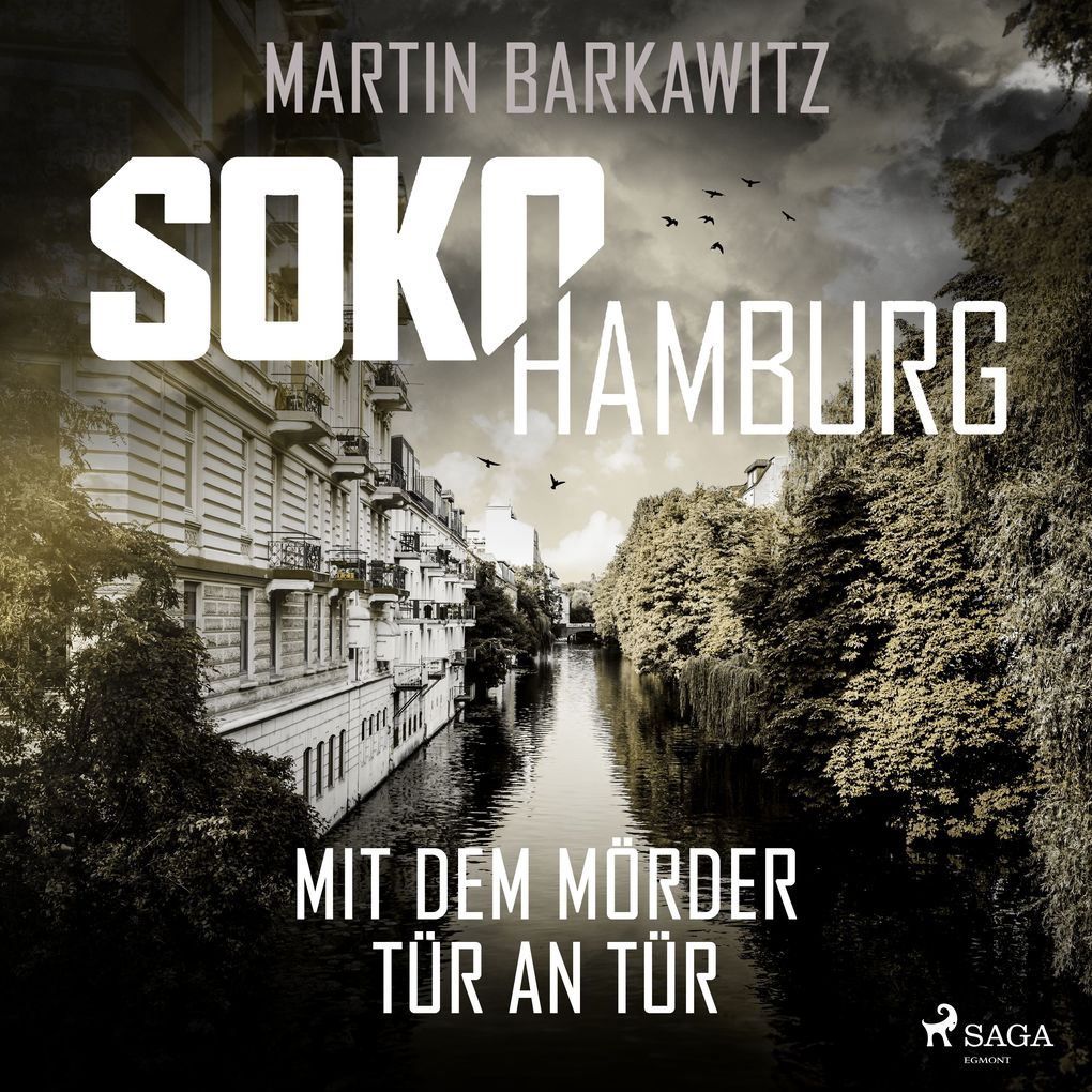 SoKo Hamburg: Mit dem Mörder Tür an Tür (Ein Fall für Heike Stein Band 11)