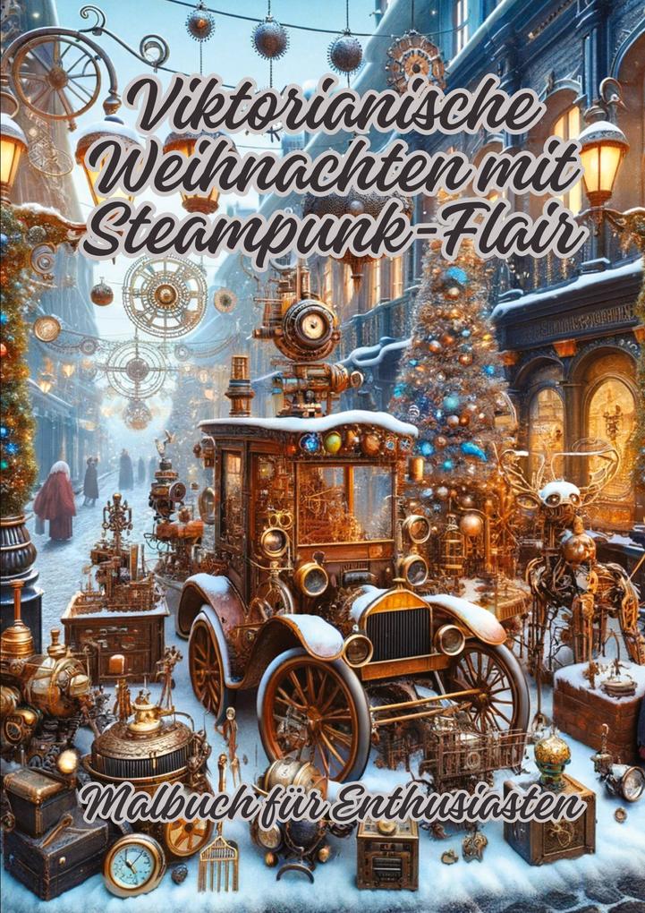 Viktorianische Weihnachten mit Steampunk-Flair