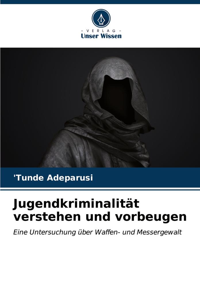 Jugendkriminalität verstehen und vorbeugen