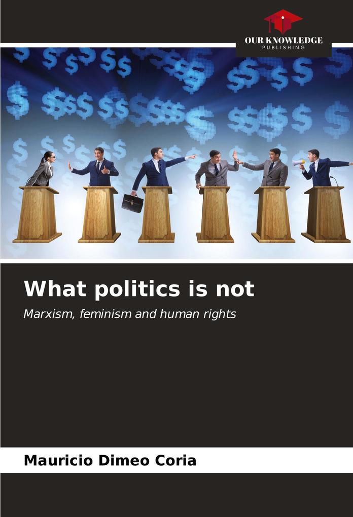What politics is not
