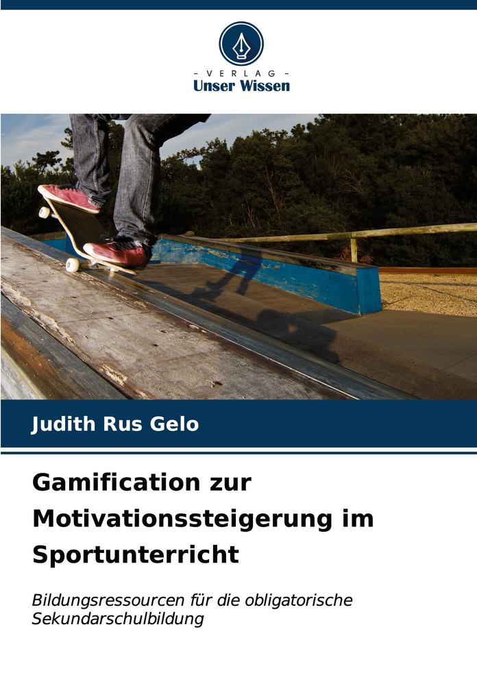 Gamification zur Motivationssteigerung im Sportunterricht