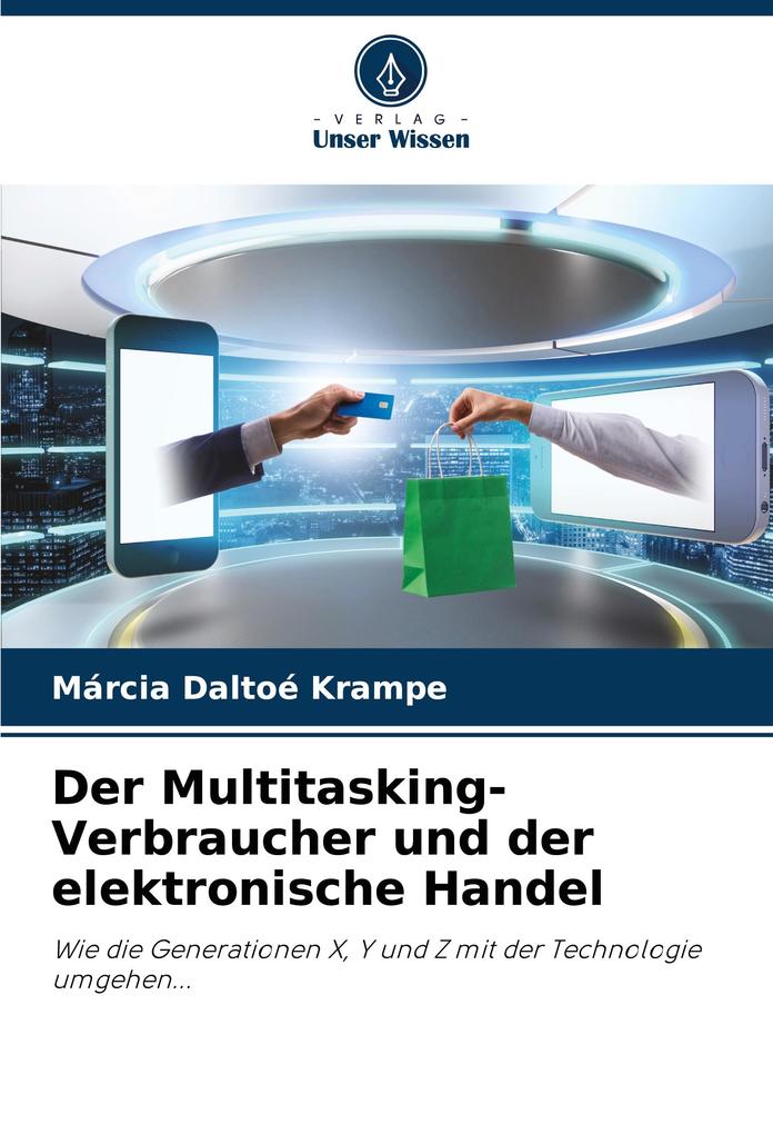 Der Multitasking-Verbraucher und der elektronische Handel
