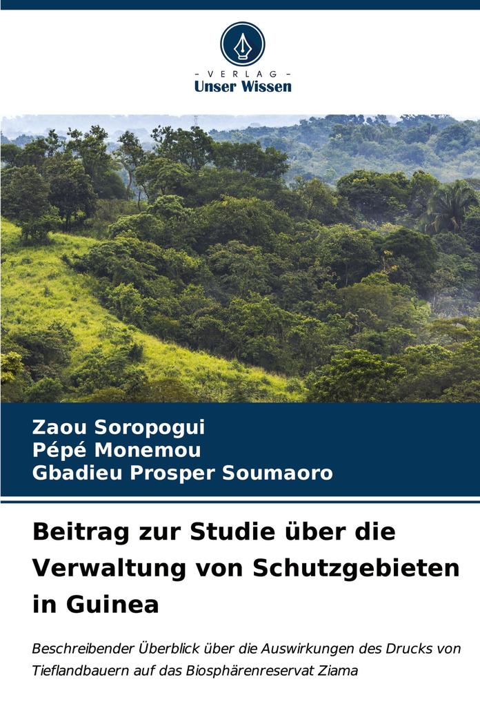Beitrag zur Studie über die Verwaltung von Schutzgebieten in Guinea