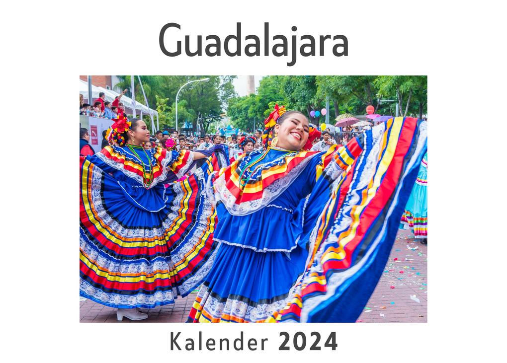 Guadalajara (Wandkalender 2024 Kalender DIN A4 quer Monatskalender im Querformat mit Kalendarium Das perfekte Geschenk)