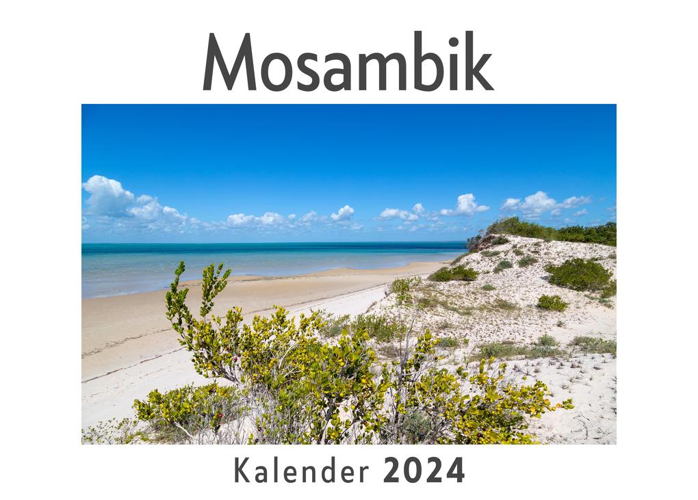 Mosambik (Wandkalender 2024 Kalender DIN A4 quer Monatskalender im Querformat mit Kalendarium Das perfekte Geschenk)