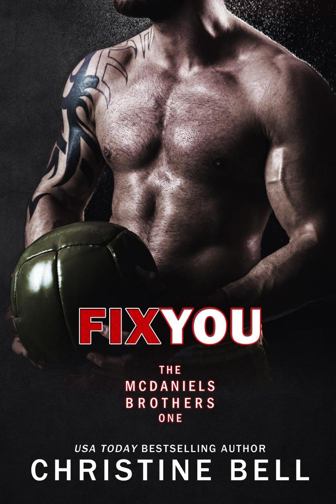 Fix You (The McDaniels Brothers #1)