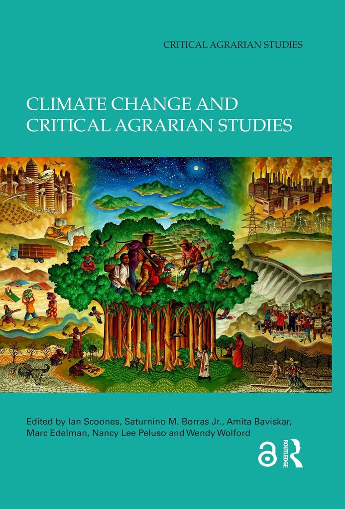 Climate Change and Critical Agrarian Studies