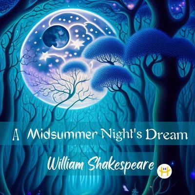 A MidSummer Night‘s Dream