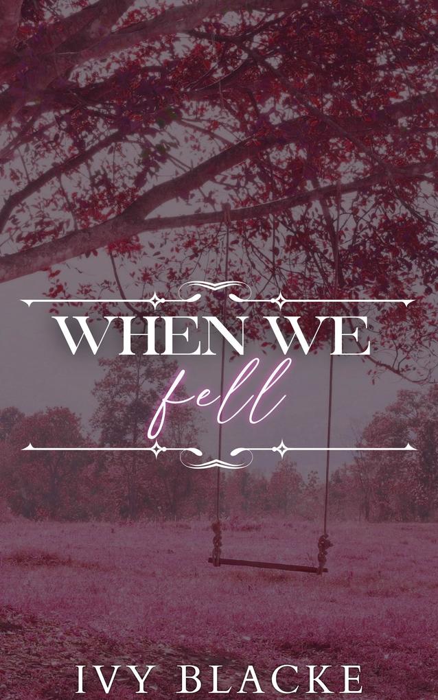 When We Fell (Broken Love #1)