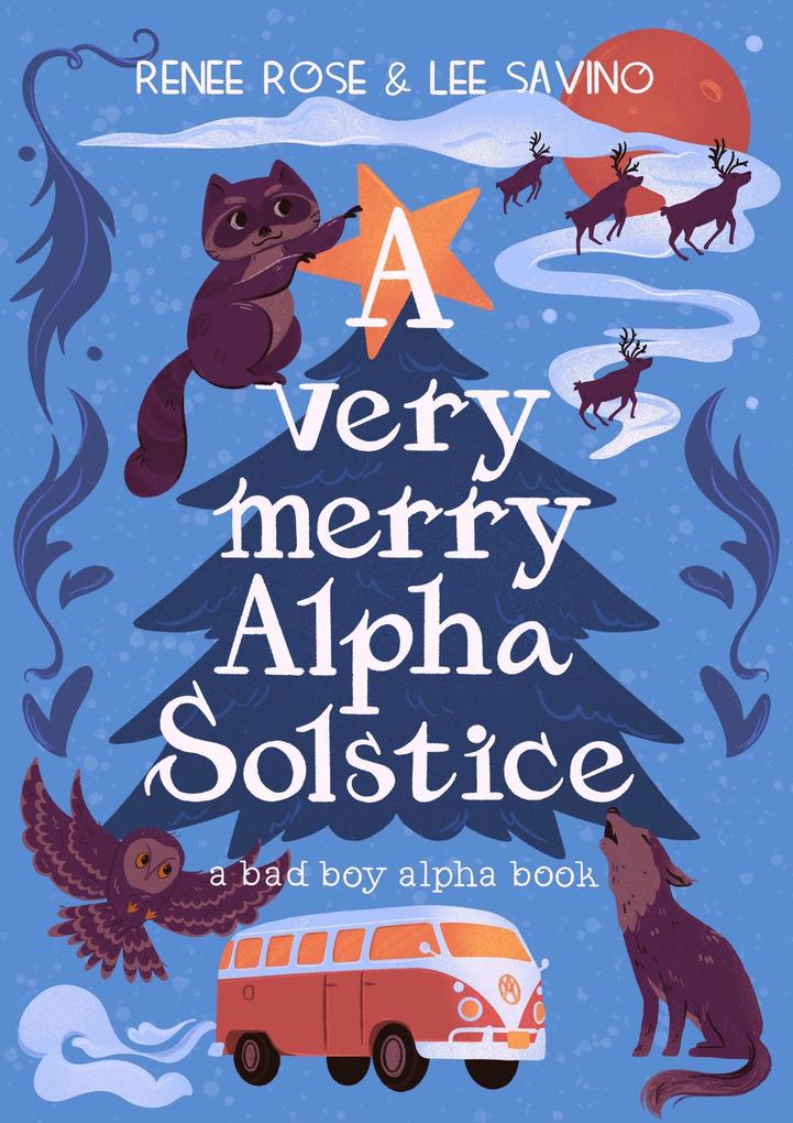 A Very Merry Alpha Solstice (Bad Boy Alphas #12.5)