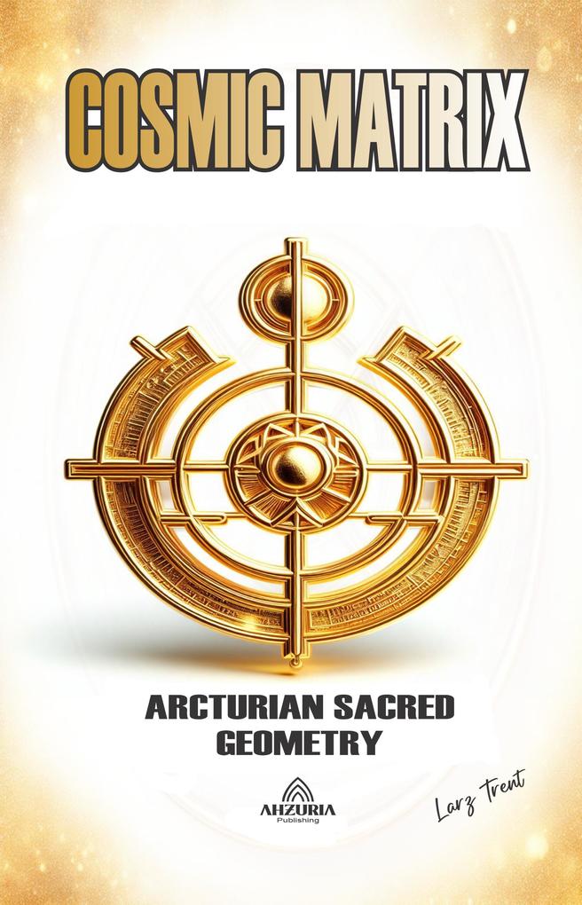 Cosmic Matrix - Arcturian Sacred Geometry