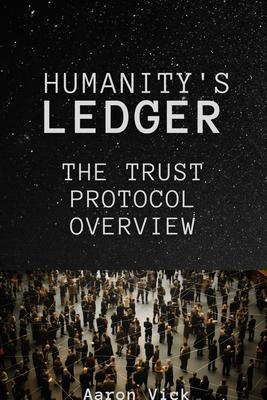Humanity‘s Ledger
