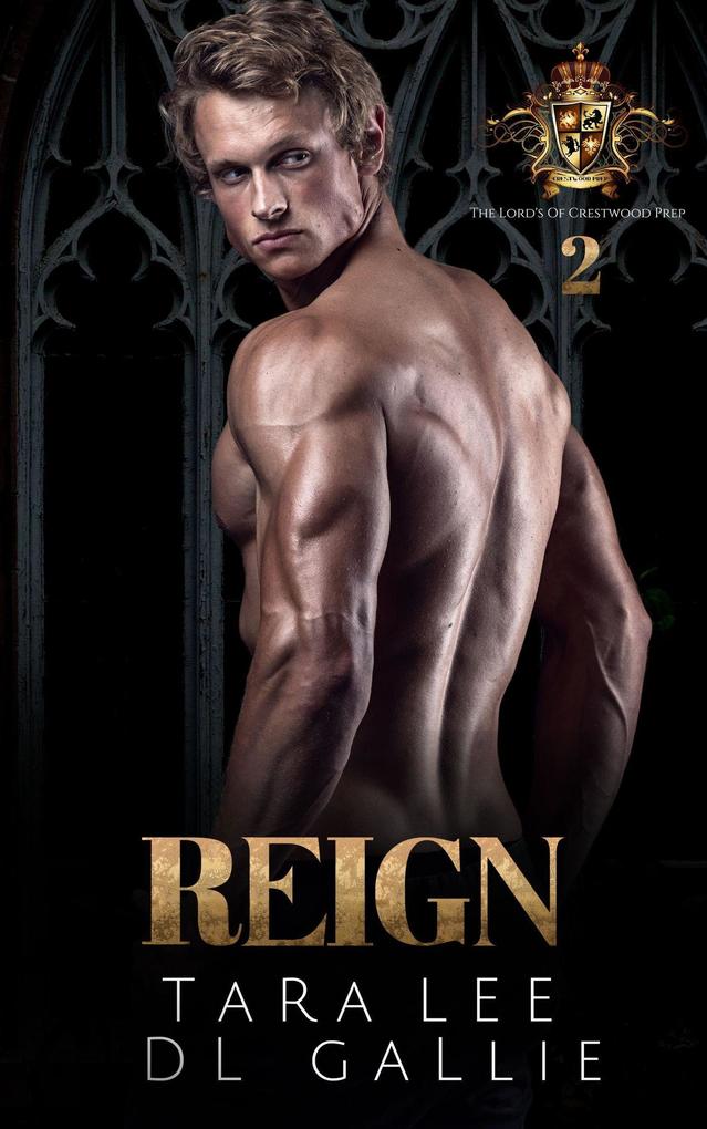 Reign (Lords of Crestwood Prep #2)