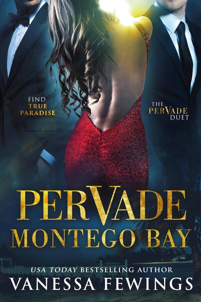 Pervade Montego Bay (Pervade Duet #2)