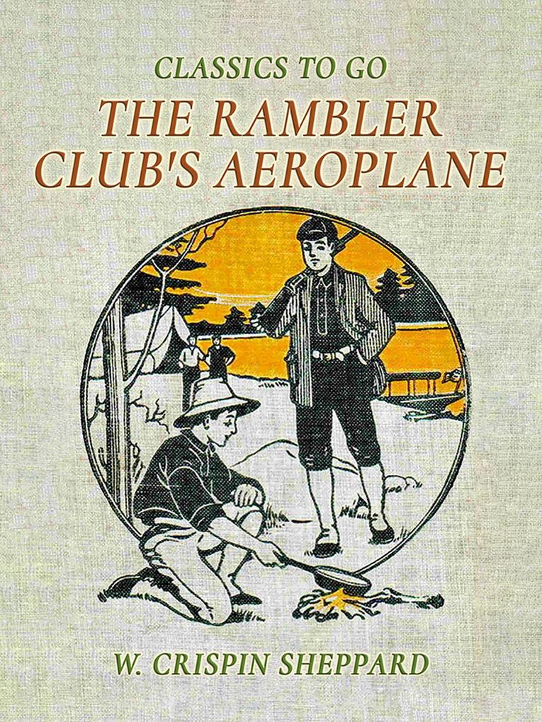 The Rambler Club‘s Aeroplane