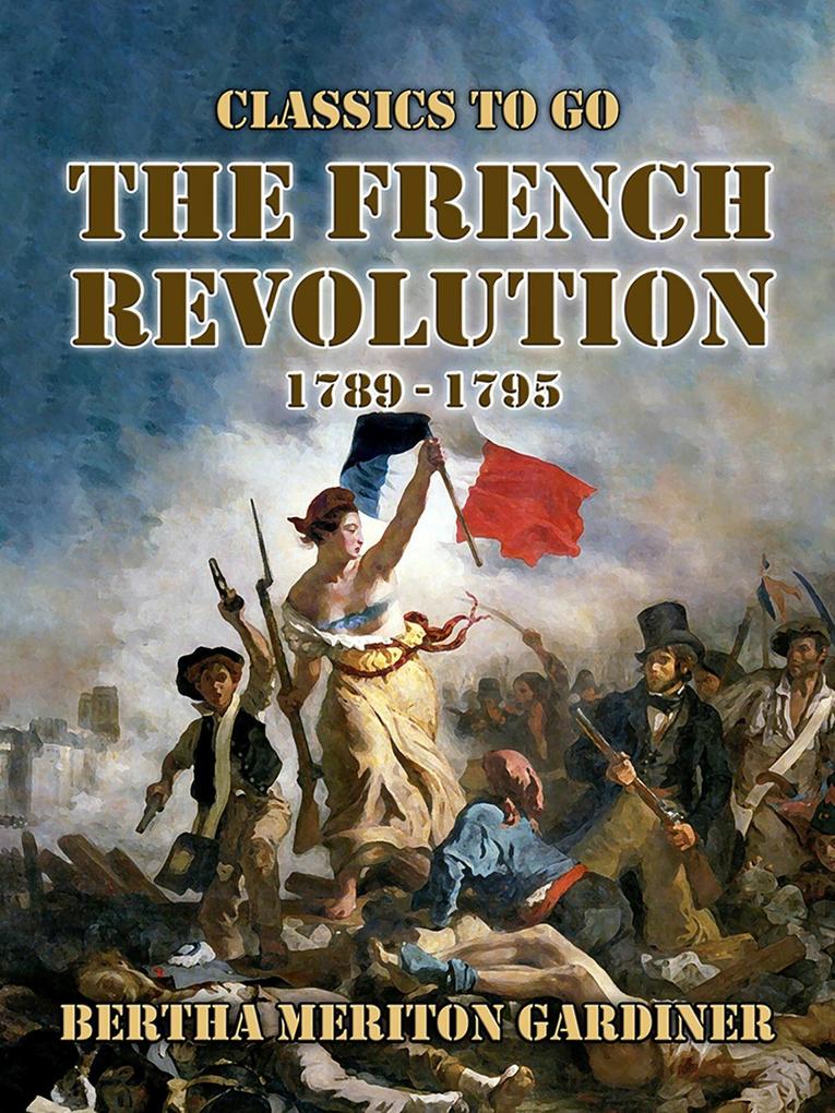 The French Revolution 1789-17-1795