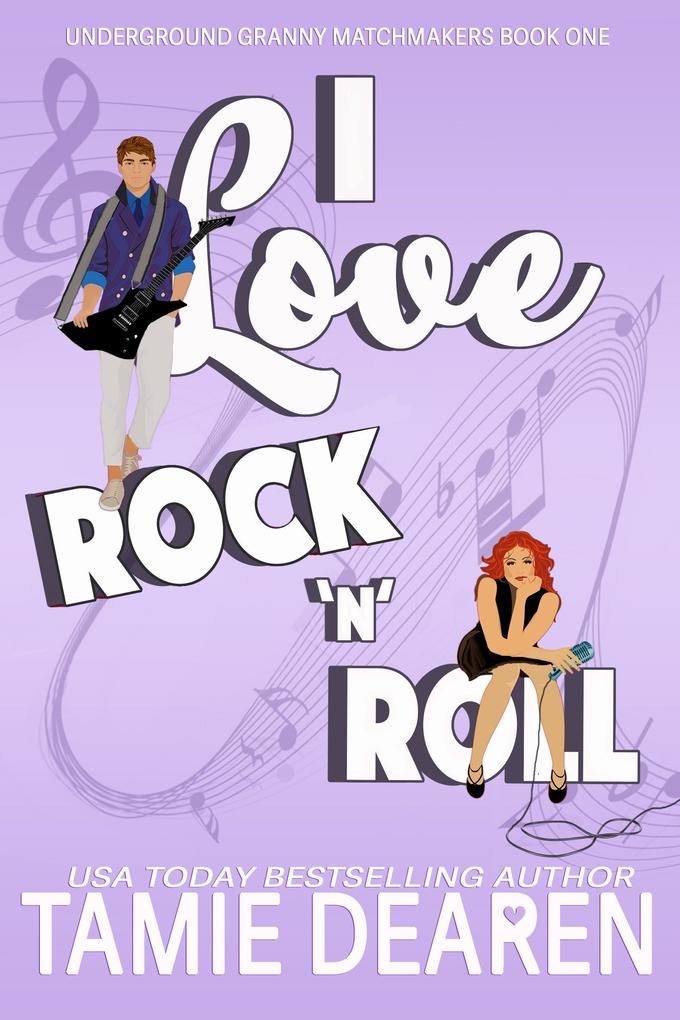  Rock and Roll (Underground Granny Matchmakers #1)