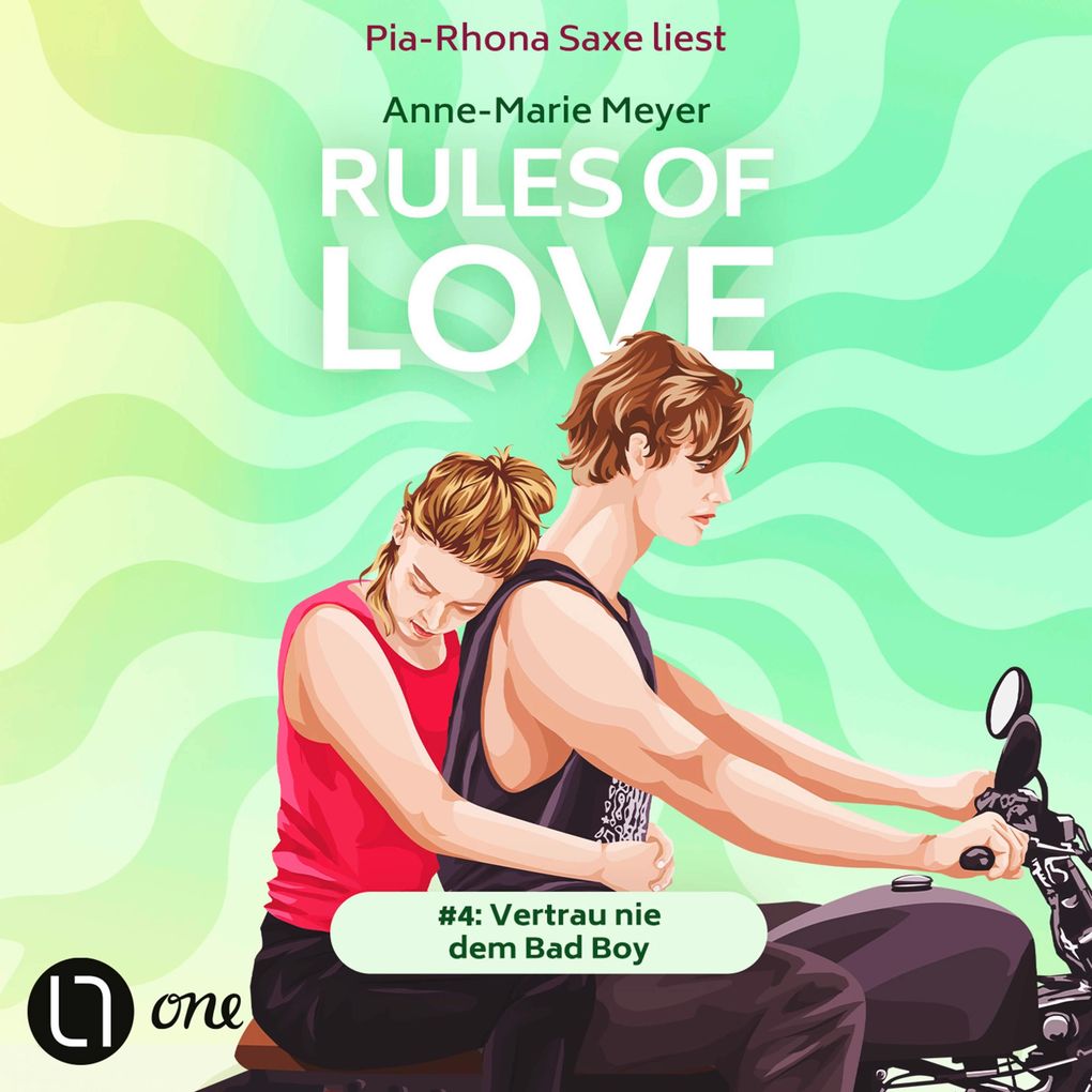 Rules of Love #4: Vertrau nie dem Bad Boy - Rules of Love Teil 4