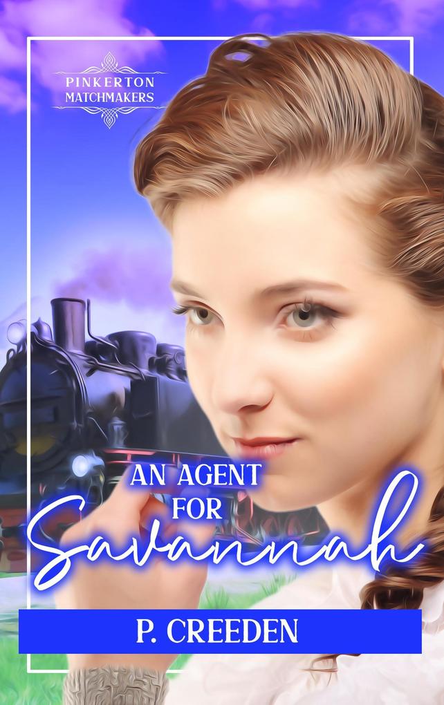 An Agent for Savannah (Pinkerton Matchmakers #35)