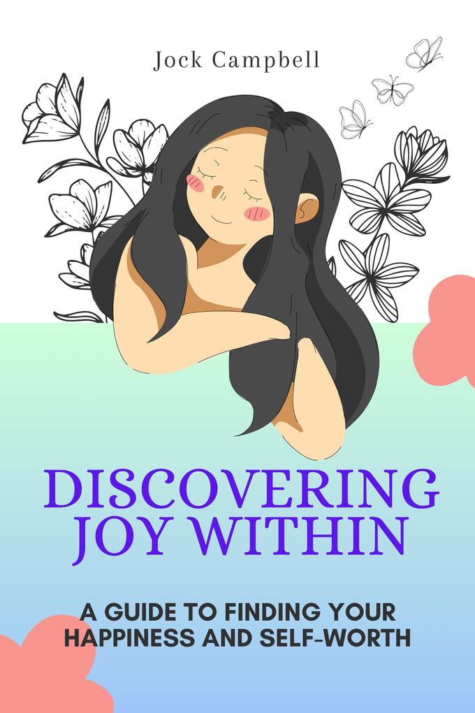 Discovering Joy Within (Personal well being in multiple modules #2)