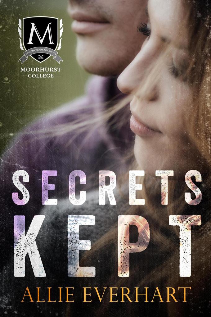 Secrets Kept (Moorhurst College #1)