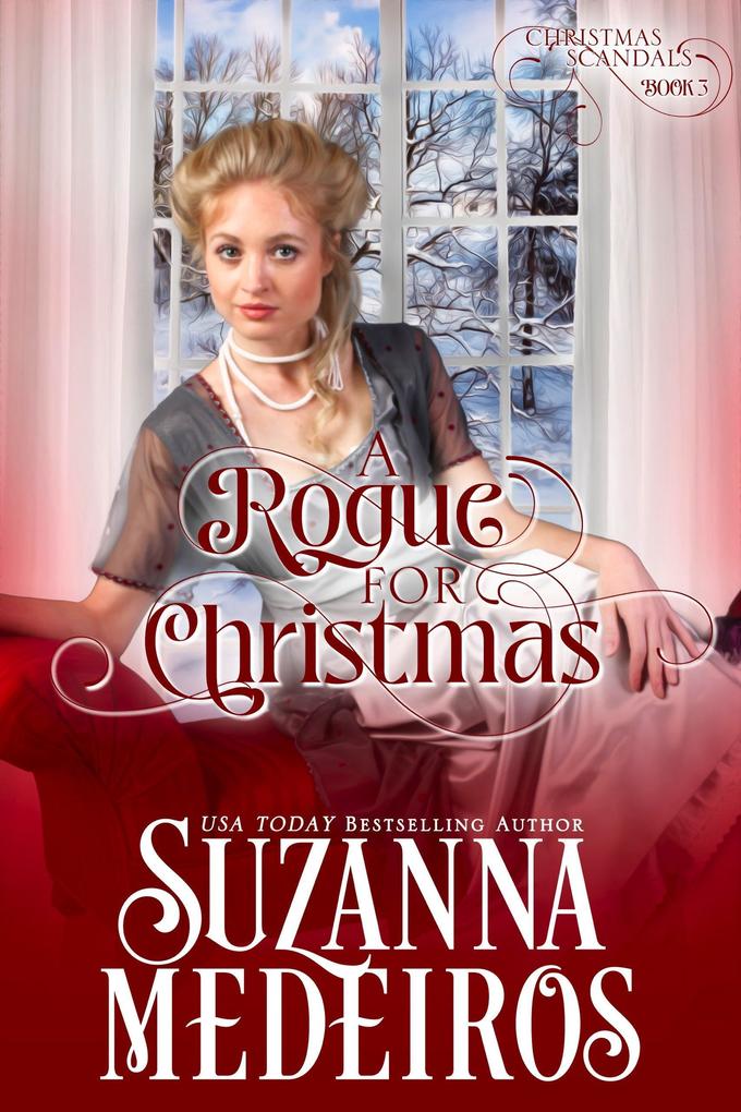 A Rogue for Christmas (Christmas Scandals #3)