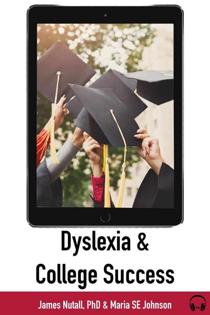 Dyslexia and College Success
