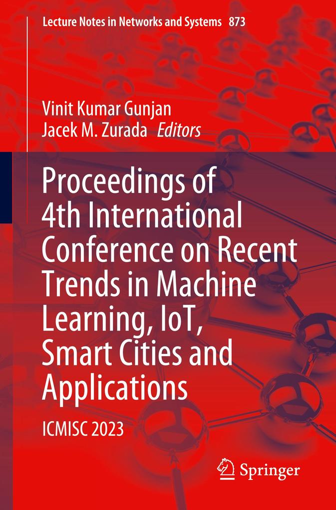 Proceedings of 4th International Conference on Recent Trends in Machine Learning IoT Smart Cities and Applications