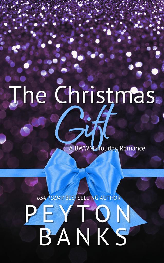 The Christmas Gift: A BWWM Holiday Romance (A Langdale Christmas #3)