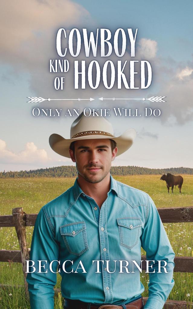 Cowboy Kind of Hooked (Only an Okie Will Do #8)